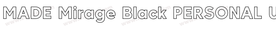 MADE Mirage Black PERSONAL USE字体转换